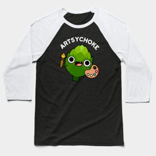 Artsychoke Funny Veggie Artichoke Pun Baseball T-Shirt